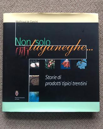Non solo luganeghe