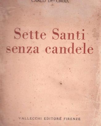 Delcroix Sette santi senza candele 1925 xilografie