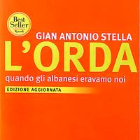 L'orda: quando gli albanesi eravamo noi
