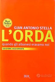 L'orda: quando gli albanesi eravamo noi