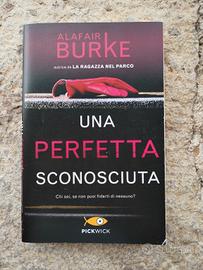 libro Una perfetta sconosciuta di Alafair Burke