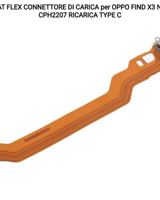 CONNETTORE RICARICA OPPO FIND X3 NEO CPH2207