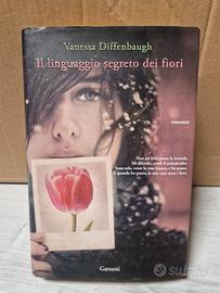 Il linguaggio segreto dei fiori - Diffenbaugh