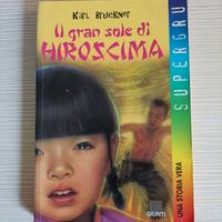 Il gran sole di Hiroscima - Karl Bruckner