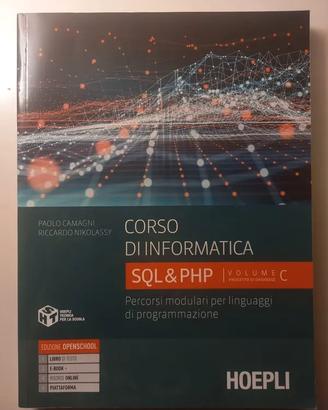 Corso di informatica. SQL e PHP. Volume C - NUOVO