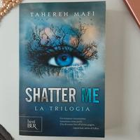 Shatter me (trilogia) | Tahereh Mafi