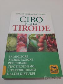 Cibo per la Tiroide di Simone Grazioli