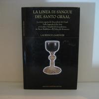 Libro La Linea di sangue del santo graal
