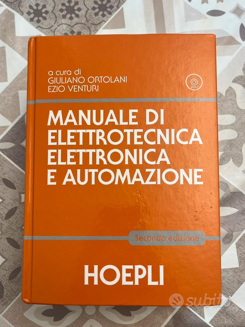 Manuale di elettrotecnica, elettronica e automazione. Con DVD