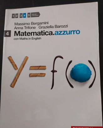 Matematica Azzurro 4 - scuola superiore/liceo