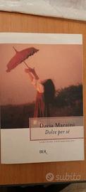 Libro di Dacia Maraini Dolce per sé