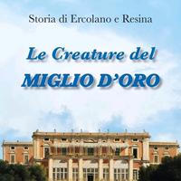 libro Le Creature del Miglio d'Oro - Ercolano 