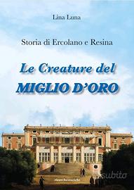 libro Le Creature del Miglio d'Oro - Ercolano 