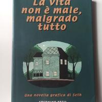 La vita non è male malgrado tutto - Seth