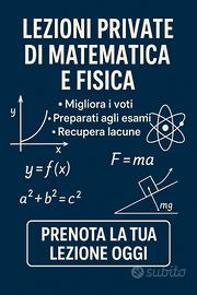 Ripetizioni MATEMATICA e FISICA