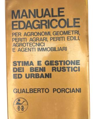 Manuale Edagricole Stima e Gestione Beni Rustici 