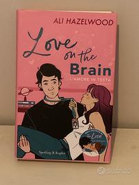Love on the brain - l’amore in testa. Ali Hazwood