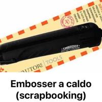 Embosser a caldo (Impronte d’autore)