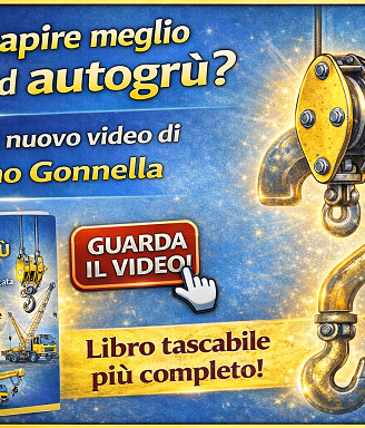 Movimentazione di carichi con grù ed autogrù