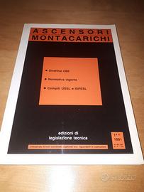 LIBRO ASCENSORI MONTACARICHI LEGISLAZIONE TECNICA