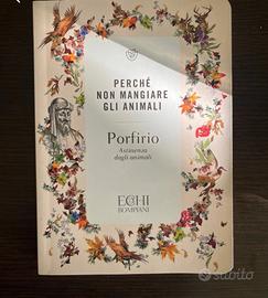 Perché non mangiare gli animali - Porfirio