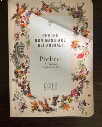 Perché non mangiare gli animali - Porfirio