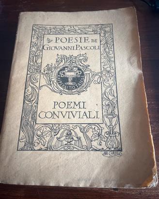 Libro antico  Giovanni Pascoli “Poemi Conviviali”