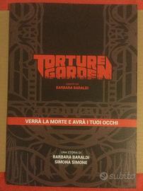 TORTURE GARDEN book 2017 Baraldi/Simone