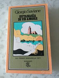 libro EUTANASIA DI UN AMORE Autore Saviane romanzo - Libri e Riviste In  vendita a Bologna