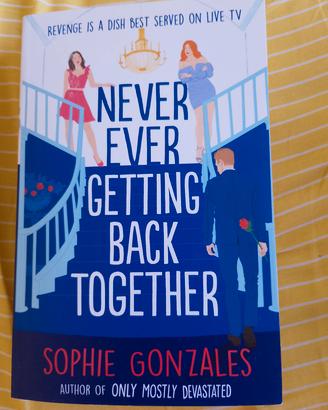 Sophie Gonzales Never Ever Getting Back Together