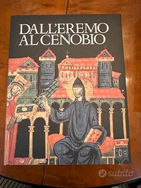 Dall’Eremo al Cenobio Monachesimo Libro