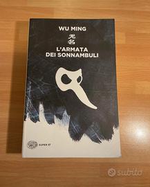 L’armata dei sonnambuli - Wu Ming. 1’Ed.2017