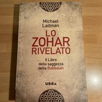 Lo Zohar Rivelato di Michael Laitman *Raro*