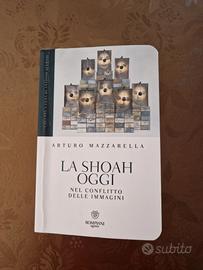 Libro La Shoah oggi di Arturo Mazzarella