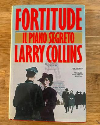 Fortitude - Larry Collins