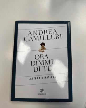 Ora dimmi di te di Amdrea Camilleri