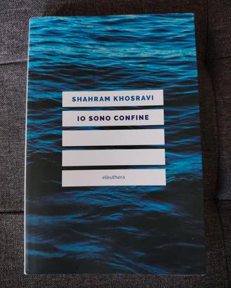 io sono confine di Sharam Khosravi