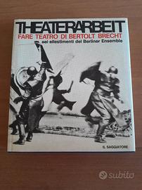 Theaterarbeit - Fare teatro Bertolt Brecht 
