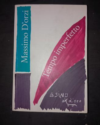 tempo imperfetto Massimo D'Orzi con dedica