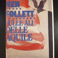 Ken Follett - Sulle ali delle aquile. CDe 1984