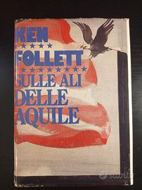 Ken Follett - Sulle ali delle aquile. CDe 1984