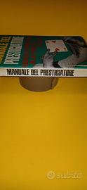manuale del prestigiatore giochi di prestigio 