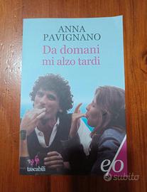 Anna Pavignano  Da domani mi alzo tardi
