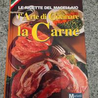 L'arte di cucinare la carne.Ricette del macellaio