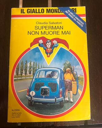 Libri Superman non muore mai Claudia Salvatori