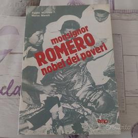 Monsignor  Romero, nobel dei poveri.