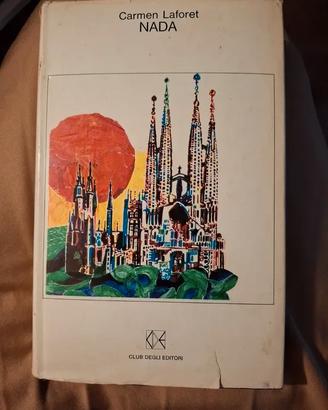 "Nada" di Carmen Laforet Club degli Editori 1967