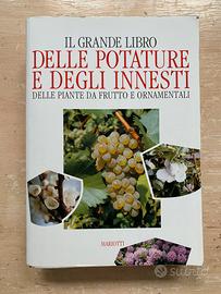 IL GRANDE LIBRO DELLE POTATURE E DEGLI INNESTI