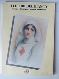 I colori del Bianco (Libro infermieristica).