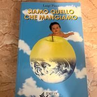 siamo quello che mangiamo